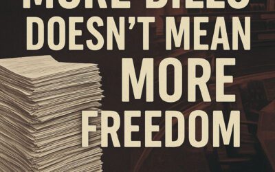 More Bills Doesn’t Mean More Freedom